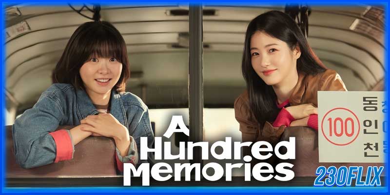 A Hundred Memories