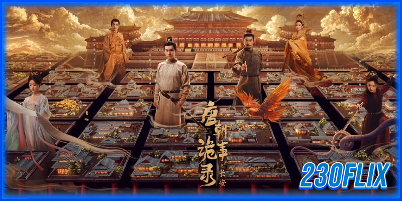  ปริศนาลับราชวงศ์ถัง ณ​ ฉางอัน