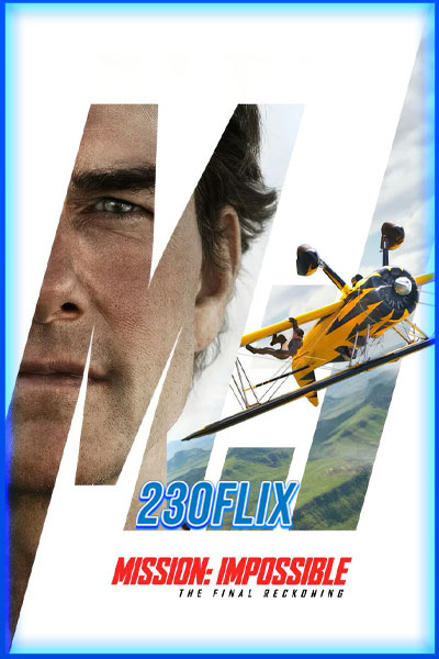 Mission: Impossible - The Final Reckoning