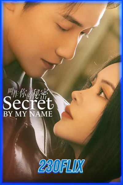 Secret By My Name
