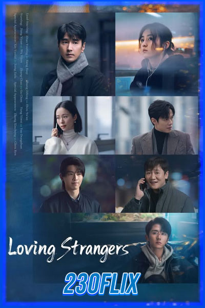 Loving Strangers