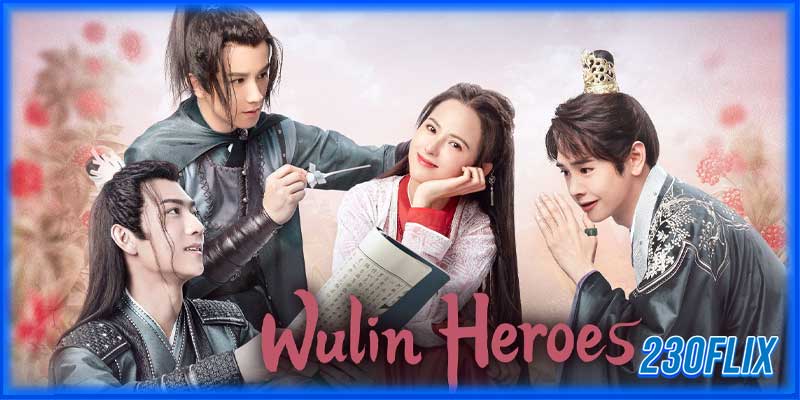 Wulin Heroes