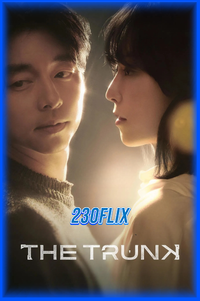 ดูซีรี่ย์ The Trunk เดอะ ทรังค์ (2024) EP1-8 (จบ)