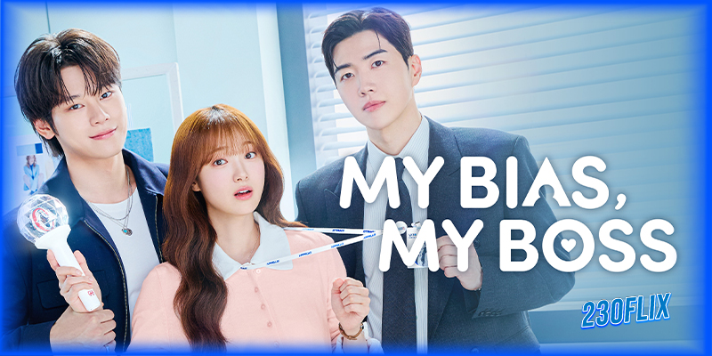 ชวนดูซีรี่ย์ เมื่อเมนฉันเป็นประธานบริษัท My Bias, My Boss 
