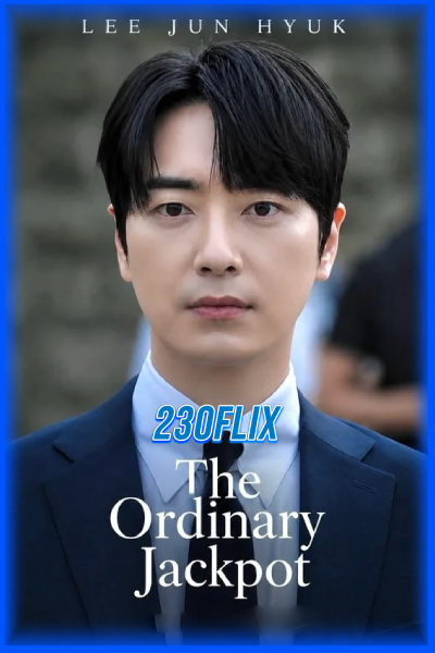 ดูซีรี่ย์ The Ordinary Jackpot โปรดอย่าลองดี วันนี้พี่รวย (2026) ซับไทย